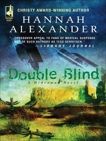 Double Blind, Alexander, Hannah