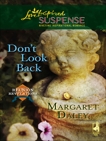 Don't Look Back, Daley, Margaret