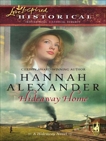 Hideaway Home, Alexander, Hannah