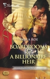 Boardrooms & a Billionaire Heir: A Marriage of Convenience Romance, Roe, Paula