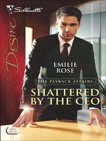 Shattered by the CEO, Rose, Emilie