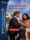 Her Mr. Right?, Smith, Karen Rose