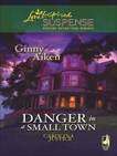 Danger in a Small Town: Faith in the Face of Crime, Aiken, Ginny