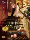 The King's Convenient Bride, Celmer, Michelle