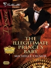 The Illegitimate Prince's Baby, Celmer, Michelle