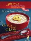 Grits and Glory, Benrey, Ron & Janet