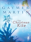 The Christmas Kite, Martin, Gail Gaymer