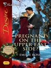 Pregnant on the Upper East Side?, Rose, Emilie