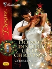 Do Not Disturb Until Christmas, Sands, Charlene