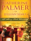A Merry Little Christmas: An Anthology, Hart, Jillian & Palmer, Catherine