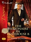 The Billionaire in Penthouse B: A Billionaire Romance, DePalo, Anna