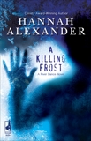 A Killing Frost, Alexander, Hannah