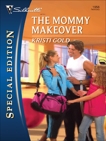 The Mommy Makeover, Gold, Kristi