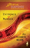 Evidence of Murder, Nelson, Jill Elizabeth