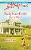 Ready-Made Family: A Fresh-Start Family Romance, Wyatt, Cheryl