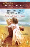 In a Mother's Arms: An Anthology, Hart, Jillian & Bylin, Victoria