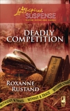 Deadly Competition, Rustand, Roxanne