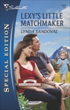 Lexy's Little Matchmaker: A Single Dad Romance, Sandoval, Lynda