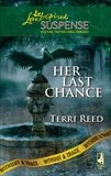 Her Last Chance: Faith in the Face of Crime, Reed, Terri