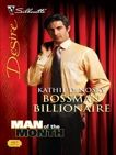 Bossman Billionaire: A Billionaire Romance, DeNosky, Kathie