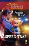 Speed Trap: A Single Dad Romance, Davids, Patricia