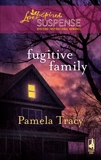 Fugitive Family, Tracy, Pamela