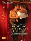 Bedding the Secret Heiress, Rose, Emilie