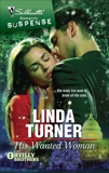 His Wanted Woman, Turner, Linda