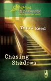 Chasing Shadows, Reed, Terri