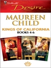 Kings of California books 4-6: An Anthology, Child, Maureen