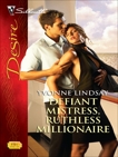 Defiant Mistress, Ruthless Millionaire, Lindsay, Yvonne