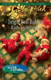 Jingle Bell Babies: A Fresh-Start Family Romance, Springer, Kathryn