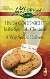 In the Spirit of...Christmas and A Very Special Delivery: An Anthology, Goodnight, Linda