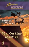 Clandestine Cover-Up, Tracy, Pamela