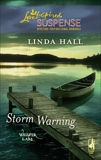 Storm Warning: A Riveting Western Suspense, Hall, Linda