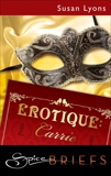 Erotique: Carrie, Lyons, Susan