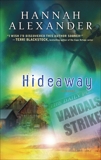 Hideaway, Alexander, Hannah