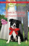 Groom in Training, Martin, Gail Gaymer