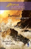 Survival Instinct: A Riveting Western Suspense, McCalla, Rachelle