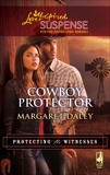 Cowboy Protector: A Riveting Western Suspense, Daley, Margaret