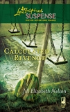 Calculated Revenge, Nelson, Jill Elizabeth