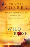 Wild Rose, Morren, Ruth Axtell