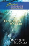 Troubled Waters: Faith in the Face of Crime, McCalla, Rachelle