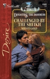 Challenged by the Sheikh, Gold, Kristi