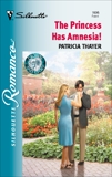 The Princess Has Amnesia!, Thayer, Patricia