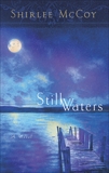 Still Waters, McCoy, Shirlee