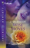 Wise Moves, Burton, Mary