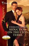 Seduction On The Ceo's Terms, Sands, Charlene