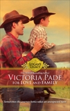 For Love and Family, Pade, Victoria