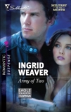 Army of Two, Weaver, Ingrid